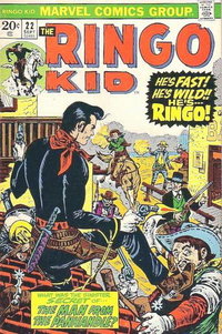 The Ringo Kid (Marvel, 1970 series)  #22 (September 1973) — The Man from the Panhandle!
