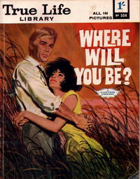 True Life Library (Fleetway, 1954 series) #504 (4 April 1966)