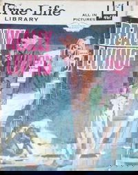 True Life Library (Fleetway, 1954 series) #461 ([May 1965])