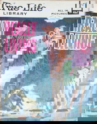 True Life Library (Fleetway, 1954 series)  #461 ([May 1965])