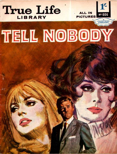 True Life Library (Fleetway, 1954 series) #606 (6 May 1968)