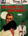 True Life Library (Fleetway, 1954 series) #640 — No Room for Sentiment ([3 February 1969])