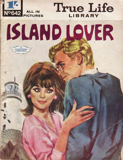True Life Library (Fleetway, 1954 series) #642 — Island Lover ([3 February 1969])