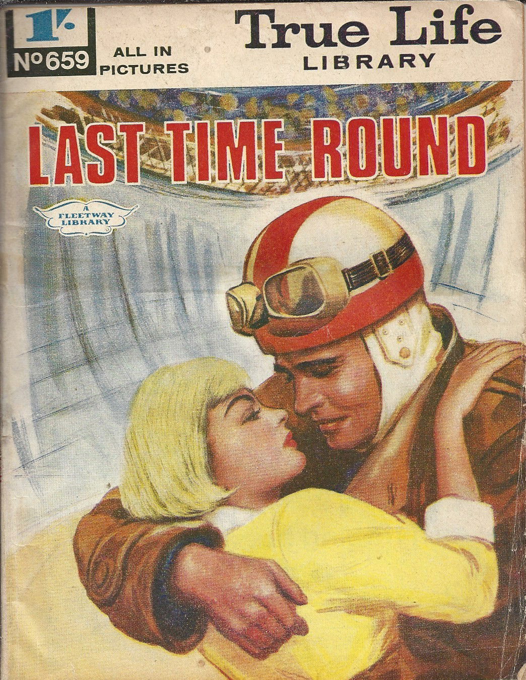 True Life Library (Fleetway, 1954 series) #659 — Last Time Round ([2 June 1969])