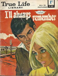 True Life Library (Fleetway, 1954 series)  #593 ([5 February 1968])