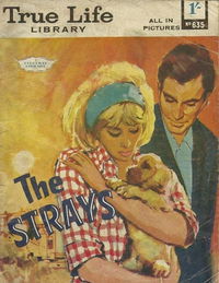 True Life Library (Fleetway, 1954 series) #635 — The Strays ([2 December 1968])
