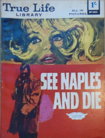 True Life Library  #560 (June 1967)