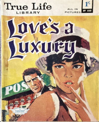 True Life Library (Fleetway, 1954 series) #449 ([February 1965])