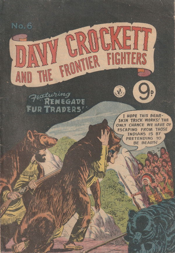 Davy Crockett and the Frontier Fighters (Colour Comics, 1956 series) #6 ([June 1956?])