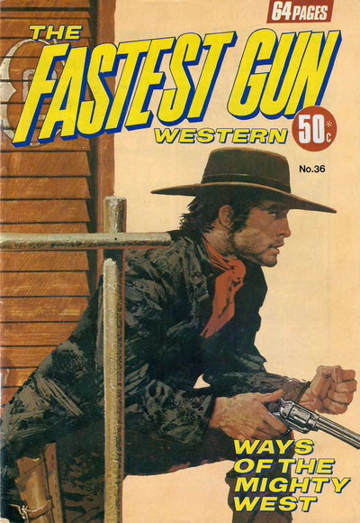 The Fastest Gun Western  #36 ([July 1979?])
