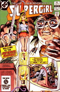 The Daring New Adventures of Supergirl (DC, 1982 series)  #10 (August 1983) — Welcome To The Supergirl Factory!