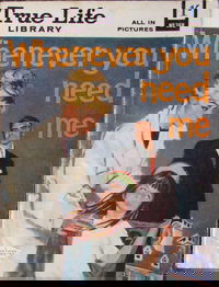 True Life Library (Fleetway, 1954 series) #388 — Whenever You Need Me ([November 1963])