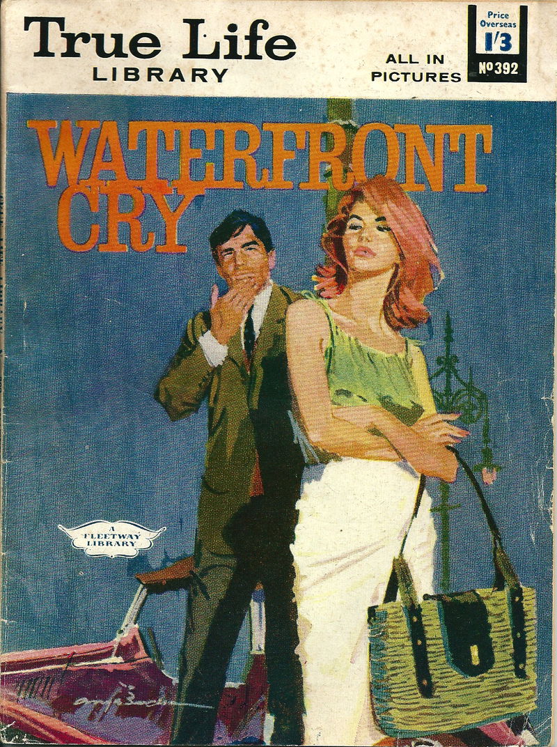 True Life Library (Fleetway, 1954 series) #392 — Waterfront Cry ([December 1963])