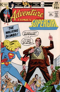 Adventure Comics (DC, 1938 series)  #413 (December 1971) — Untitled [The Walking Bombs!]