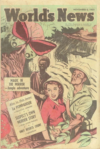 World's News (ANL, 1936 series) #2759 (6 November 1954)