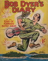 Bob Dyer's Diary [nn] ([1945])