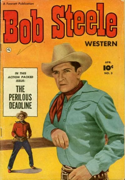 Bob Steele  #3 (April 1951)