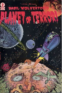 Basil Wolverton's Planet of Terror  #1 (October 1987)