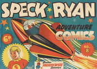 Speck Ryan Adventure Comics (Wollumbin) #8 (January 1949?)