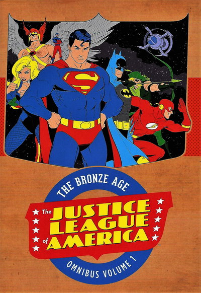 Justice League of America: The Bronze Age Omnibus  #1 ([May] 2017)