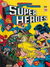 Superman Presents Super Heroes (Murray, 1981)  ([July 1981])