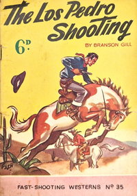 Fast-Shooting Westerns  #35 ([May 1950?])