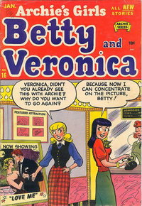 Archie's Girls Betty and Veronica  #16 (January 1955)