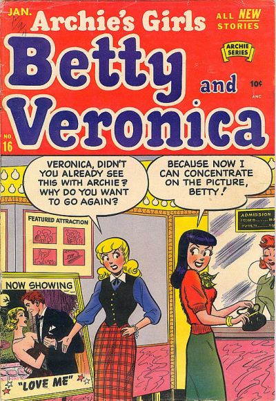 Archie's Girls Betty and Veronica  #16 (January 1955)