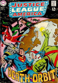 Justice League of America (DC, 1960 series)  #71 (May 1969) — Death-Orbit!