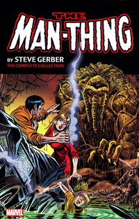 Man-Thing by Steve Gerber: The Complete Collection  #1 (2015)