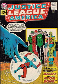 Justice League of America (DC, 1960 series)  #14 (September 1962) — Menace of the "Atom" Bomb!