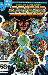 Crisis on Infinite Earths (DC, 1985 series)  #3 (June 1985) — The Titans! The Outsiders! The Legion! And More!