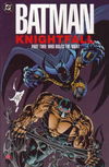 Batman: Knightfall, Part Two: Who Rules the Night (DC, 1993 series)  September 1993