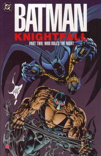 Batman: Knightfall, Part Two: Who Rules the Night [nn] (September 1993)