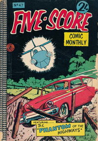 Five-Score Comic Monthly  #47 (March 1962)