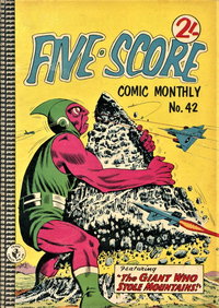 Five-Score Comic Monthly  #42 ([October 1961?])