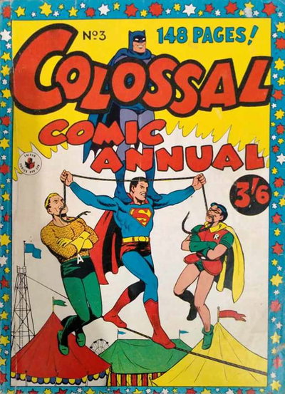 Colossal Comic Annual  #3 ([August 1957])