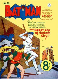 Batman (Colour Comics, 1950 series) #29 — The Robot Cop of Gotham City!