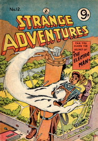 Strange Adventures (Colour Comics, 1954 series)  #12 ([August 1955?]) — The Electric Man