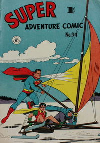 Super Adventure Comic (Colour Comics, 1950 series) #94 [April 1958]