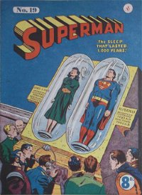 Superman (KGM, 1950? series) #19 — The Sleep That Lasted 1,000 years!