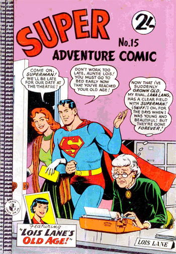 Lois Lane's Old Age!