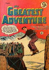 My Greatest Adventure (Colour Comics, 1955 series) #4 [July 1955]