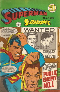 Superman Supacomic (Colour Comics, 1959 series)  #124 ([December 1969]) — Public Enemy No. 1