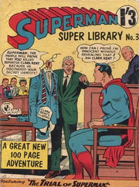 Superman Super Library (Colour Comics, 1964 series)  #3 ([August 1964?]) — The Trial of Superman!