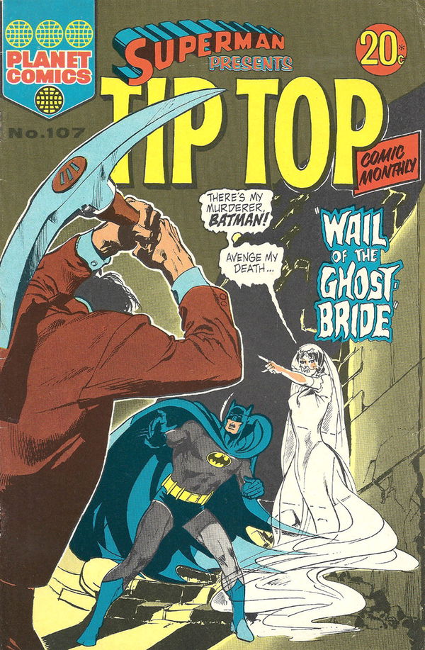 Superman Presents Tip Top Comic Monthly (KG Murray, 1973 series) #107 ([March 1974?])