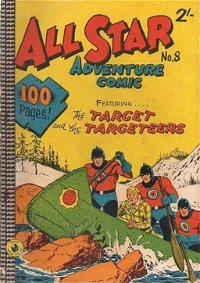 All Star Adventure Comic (Colour Comics, 1960 series) #8 — The Target and the Targeteers
