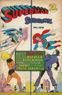 Superman Supacomic (Colour Comics, 1959 series) #102