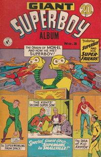 Giant Superboy Album (Colour Comics, 1965 series)  #3 ([June 1967?]) — Superboy and his Super-Friends!