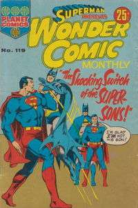 Superman Presents Wonder Comic Monthly (KG Murray, 1973 series) #119 — The Shocking Switch of the Super-Sons!